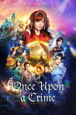Once Upon a Crime กาลครั้งหนึ่งกับคดีปริศนา (2023) Once Upon a Crime กาลครั้งหนึ่งกับคดีปริศนา (2023)