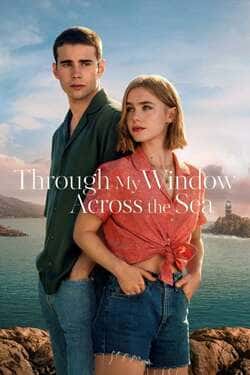 Through My Window Across the Sea รักผ่านหน้าต่าง หัวใจข้ามทะเล (2023)