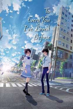 To Every You I’ve Loved Before ถึงเธอทุกคนที่ผมรัก (2022) To Every You I’ve Loved Before ถึงเธอทุกคนที่ผมรัก (2022)