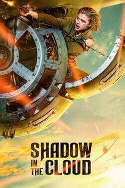 Shadow in the Cloud ประจัญบาน อสูรเวหา (2020) Shadow in the Cloud ประจัญบาน อสูรเวหา (2020)