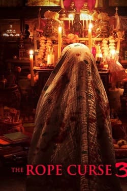 The Rope Curse 3 เชือกอาถรรพ์ ภาค 3 (2023)
