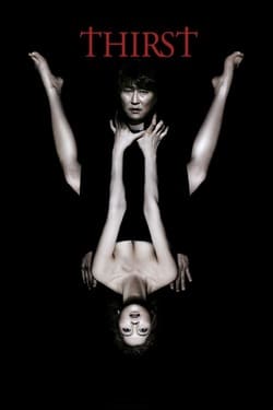 Thirst นักบวชผี ปีศาจแวมไพร์ (2009) Thirst นักบวชผี ปีศาจแวมไพร์ (2009)