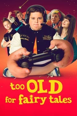 Too Old for Fairy Tales 1 เทพนิยายไม่ใช่ของเด็กโต ภาค 1 (2022)