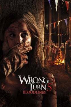 Wrong Turn 5 Bloodlines หวีดเขมือบคน ภาค 5 (2012) Wrong Turn 5 Bloodlines หวีดเขมือบคน ภาค 5 (2012)