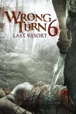 Wrong Turn 6 Last Resort หวีดเขมือบคน ภาค 6 (2014)