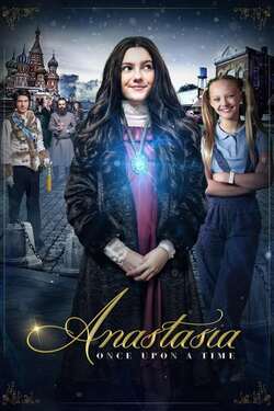 Anastasia Once Upon a Time เจ้าหญิงอนาสตาเซียกับมิติมหัศจรรย์ (2020) 