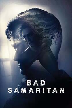 Bad Samaritan ภัยหลอนซ่อนอำมหิต (2018)  