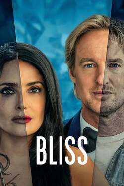 Bliss สุขแท้สองโลก (2021) Bliss สุขแท้สองโลก (2021)