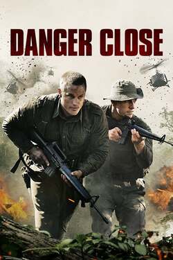 Danger Close The Battle of Long Tan สมรภูมิรบที่ลองเทียน (2019)