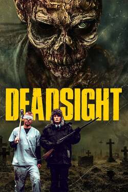 Deadsight ซอมบี้พันธุ์สยอง (2018) Deadsight ซอมบี้พันธุ์สยอง (2018)