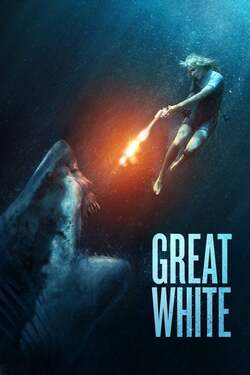 Great White เทพเจ้าสีขาว (2021) Great White เทพเจ้าสีขาว (2021)