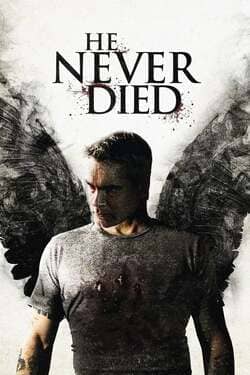 He Never Died ฆ่าไม่ตาย (2015) He Never Died ฆ่าไม่ตาย (2015)