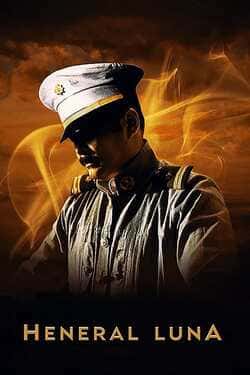 Heneral Luna ลูนา นายพลอหังการ (2015)