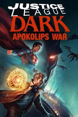Justice League Dark Apokolips War จัสติซ ลีก ดาร์ค อโพคาลิป วาร์ (2020)