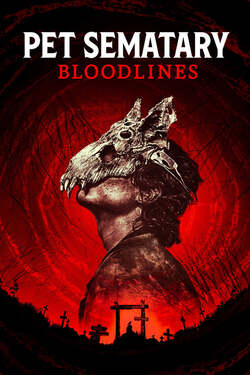 Pet Sematary Bloodlines กลับจากป่าช้า จุดเริ่มต้น (2023)