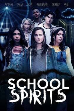 School Spirits โรงเรียนหลอน วิญญาณสยอง (2017) School Spirits โรงเรียนหลอน วิญญาณสยอง (2017)