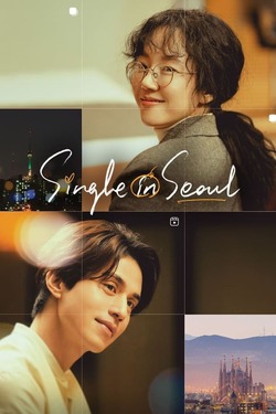 Single in Seoul (2023) Single in Seoul (2023)