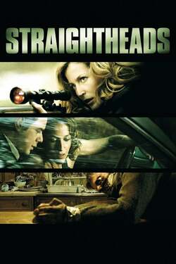 Straightheads ทวงแค้นอำมหิต (2007) Straightheads ทวงแค้นอำมหิต (2007)