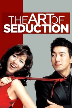 The Art of Seduction เกมรักคาสโนว่า (2005) The Art of Seduction เกมรักคาสโนว่า (2005)