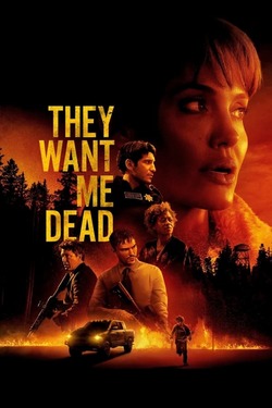 Those Who Wish Me Dead ใครสั่งเก็บตาย (2021)