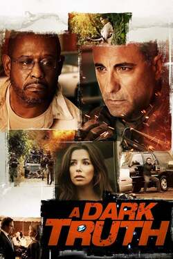 A Dark Truth ปฏิบัติการเดือดฝ่าแผ่นดินนรก (2012) 