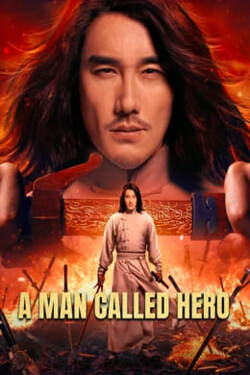 A Man Called Hero เรียกข้าว่าฮีโร่ (2022) A Man Called Hero เรียกข้าว่าฮีโร่ (2022)