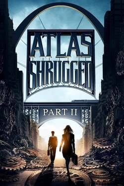 Atlas Shrugged 2 อัจฉริยะรถด่วนล้ำโลก ภาค 2 (2012) Atlas Shrugged 2 อัจฉริยะรถด่วนล้ำโลก ภาค 2 (2012)
