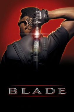 Blade 1 เบลด ภาค 1 พันธุ์ฆ่าอมตะ (1998)