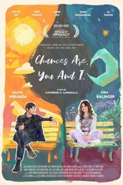 Chances Are You and I โอกาสคือ เธอกับฉัน (2024) Chances Are You and I โอกาสคือ เธอกับฉัน (2024)