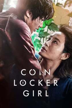 Coin Locker Girl สาวโหด กับตู้เก็บเหรียญ (2015) Coin Locker Girl สาวโหด กับตู้เก็บเหรียญ (2015)