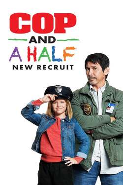 Cop and a Half New Recruit ตำรวจกับเด็กใหม่ (2017) Cop and a Half New Recruit ตำรวจกับเด็กใหม่ (2017)