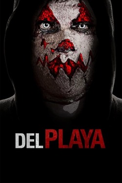 Del Playa แค้นอํามหิต (2017) 