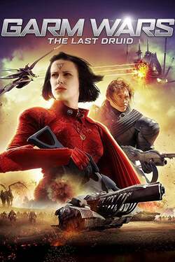 Garm Wars The Last Druid สงครามล้างพันธุ์จักรวาล (2014) Garm Wars The Last Druid สงครามล้างพันธุ์จักรวาล (2014)