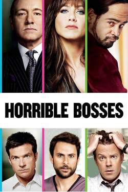Horrible Bosses 1 รวมหัวสอย เจ้านายจอมแสบ ภาค 1 (2011)