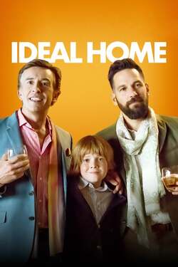 Ideal Home 2คู๊ณพ่อ 1คู๊ณลูก ครอบครัวนี้ใครๆ ก็ไม่ร้ากก (2018)