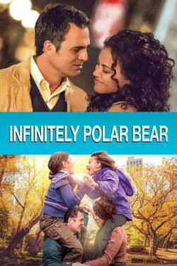 Infinitely Polar Bear พ่อคนนี้ ดีที่สุด (2014) 
