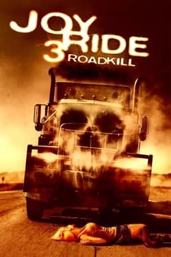 Joy Ride 3 Roadkill เกมหยอก หลอกไปเชือด ภาค 3 (2014) Joy Ride 3 Roadkill เกมหยอก หลอกไปเชือด ภาค 3 (2014)