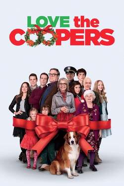 Love the Coopers คูเปอร์แฟมิลี่ คริสต์มาสนี้ว้าวุ่น (2015) Love the Coopers คูเปอร์แฟมิลี่ คริสต์มาสนี้ว้าวุ่น (2015)