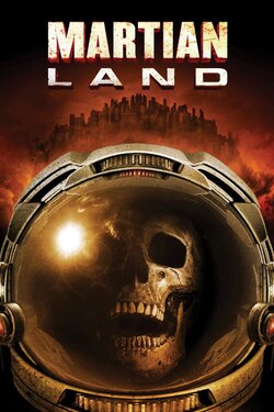 Martian Land พายุมฤตยูดาวอังคาร (2015) 