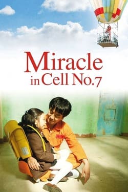 Miracle in Cell No.7 ปาฏิหาริย์ ห้องขังหมายเลข 7 (2013) Miracle in Cell No.7 ปาฏิหาริย์ ห้องขังหมายเลข 7 (2013)