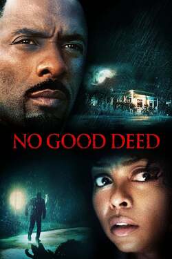No Good Deed หักเหลี่ยมโฉด (2014)