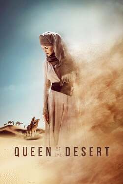 Queen of the Desert ตำนานรักแผ่นดินร้อน (2015) 