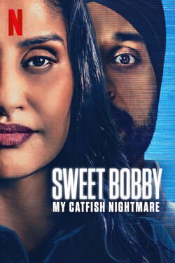 Sweet Bobby My Catfish Nightmare ฝันร้ายภัยนักตุ๋น (2024)