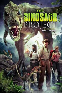 The Dinosaur Project ไดโนซอร์ เจาะแดนลี้ลับช็อกโลก (2012) The Dinosaur Project ไดโนซอร์ เจาะแดนลี้ลับช็อกโลก (2012)