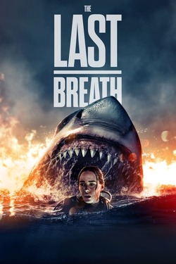 The Last Breath ลมหายใจสุดท้าย (2024) The Last Breath ลมหายใจสุดท้าย (2024)