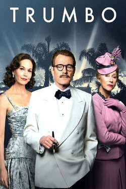 Trumbo ทรัมโบ เขียนฮอลลีวู้ดฉาว (2015) Trumbo ทรัมโบ เขียนฮอลลีวู้ดฉาว (2015)