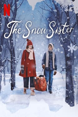 The Snow Sister เดอะ สโนว์ ซิสเตอร์ (2024) 