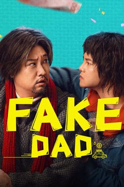 
Fake Dad พ่อปลอมปลอม (2025)
