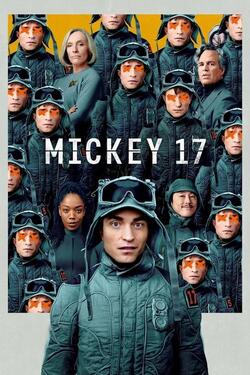 Mickey 17 มิกกี้ 17 (2025)